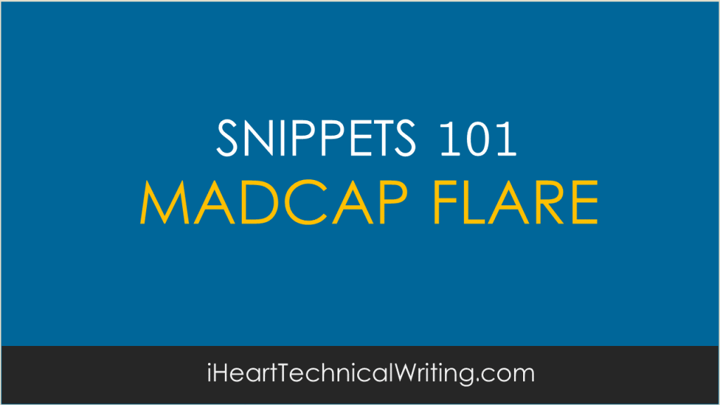 madcap-flare-snippets-how-to-use